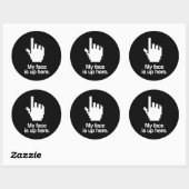 MIJN GEZICHT IS HIERBOVEN RONDE STICKER (Vel)