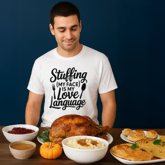 Mijn gezicht vullen Grappig Thanksgiving vakantie  T-shirt