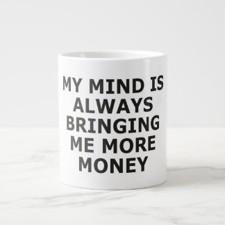 MIJN GEZINDHEID BRINGT ME ALTIJD MEER GELD GROTE KOFFIEKOP
