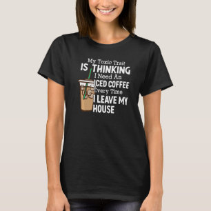 Mijn giftige trein denkt dat ik een ijskoude koffi t-shirt