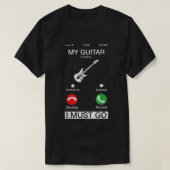 Mijn gitaar belt en ik moet een grappige telefoon  t-shirt (Design voorkant)