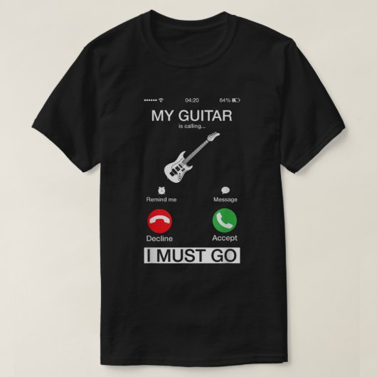 Mijn gitaar roept en ik moet gaan Grappige telefoo T-shirt (Design voorkant)