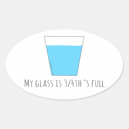 Mijn glas is 3/4 volledig ovale sticker (Voorkant)