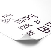 Mijn God Becky kijkt naar haar Butt. Foto Afdruk (Hoek)