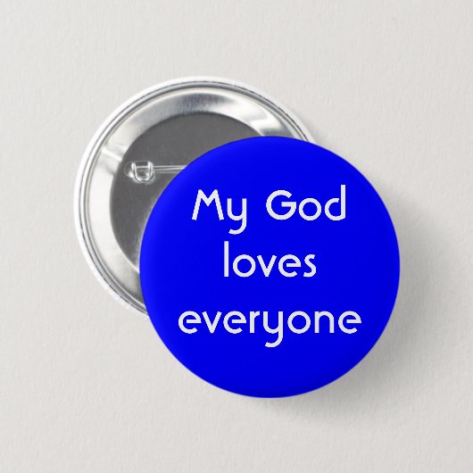 "Mijn God houdt van iedereen" Button (Voorkant /achterkant)