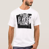 MIJN GOD HOUDT VAN IEDEREEN GELIJKHEID T-SHIRT (Voorkant)