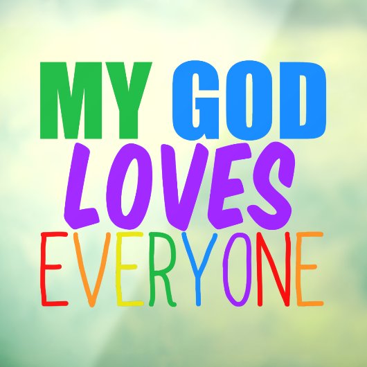 Mijn God houdt van iedereen mooie regenboog Raamsticker (Vel 3)