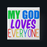 Mijn God houdt van iedereen Vierkante Button 5,1 Cm<br><div class="desc">Mijn God houdt van iedereen. Geweldig geschenk voor een homoseksuele Christelijk of voor iemand van welke religie dan ook die gelooft in een hogere macht die van iedereen houdt,  homo of hetero.  regenboogtekst.</div>
