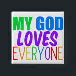 Mijn God houdt van iedereen Vierkante Button 5,1 Cm<br><div class="desc">Mijn God houdt van iedereen. Geweldig geschenk voor een homoseksuele Christelijk of voor iemand van welke religie dan ook die gelooft in een hogere macht die van iedereen houdt,  homo of hetero.  regenboogtekst.</div>