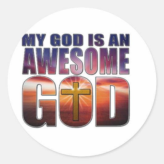 Mijn God is een GEWELDIGE GOD Ronde Sticker (Voorkant)