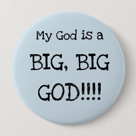 Mijn God is een grote God!!! GROTE BUTTON
