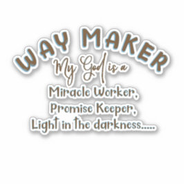 Mijn God is een Way Maker Sticker