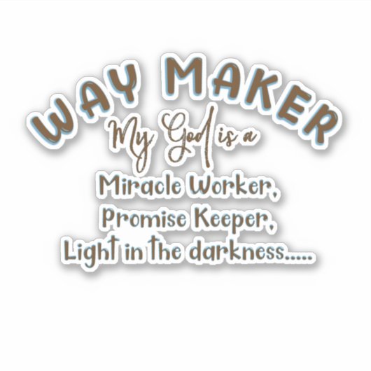 Mijn God is een Way Maker Sticker (Voorkant)