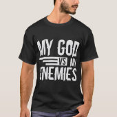 Mijn God is mijn vijand T-shirt (Voorkant)