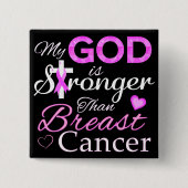 Mijn GOD is sterker dan borstkanker Vierkante Button 5,1 Cm (Voorkant)