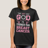 Mijn God is sterker dan borstkankerbewustwording. T-shirt (Voorkant)
