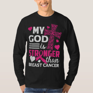 Mijn God is sterker dan borstkankerbewustzijn T-shirt