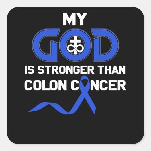 Mijn God is sterker dan Colon Cancer Vierkante Sticker (Voorkant)