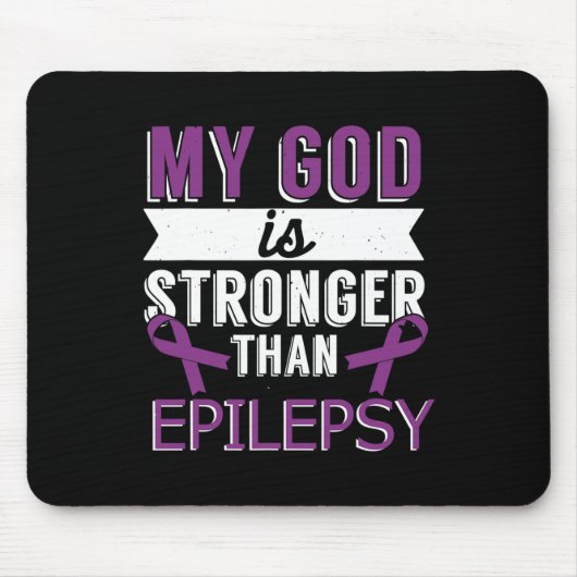 Mijn God is sterker dan de Epilepsy Bewust Maand Muismat (Voorkant)