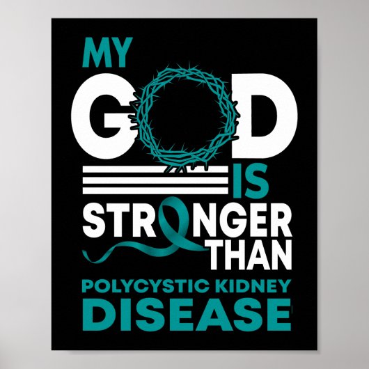 Mijn God is sterker dan een polycystische nierziek Poster (Voorkant)
