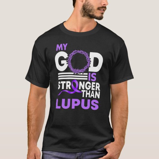 Mijn God is sterker dan Lupus Awareness Ribbon T-shirt (Voorkant)