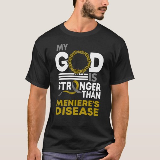 Mijn God is sterker dan Meniere's ziekte T-shirt (Voorkant)