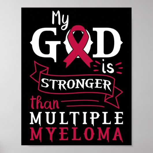 Mijn God Is Sterker Dan Multiple Myeloma Bewustzij Poster (Voorkant)