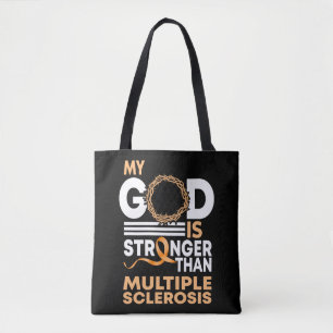 Mijn God is sterker dan multiple sclerose Tote Bag
