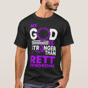 Mijn God Is Sterker Dan Rett Syndroom Bewustzijn R T-shirt