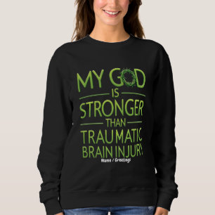 Mijn God is Sterker dan Traumatisch Hersenletsel Trui