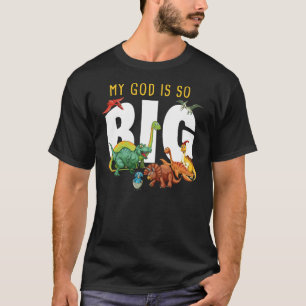 Mijn God is zo groot - Christelijke Geloof Dinosau T-shirt