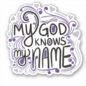Mijn God kent mijn naam Sticker (Voorkant)