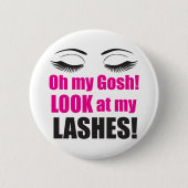 Mijn god! Lashes badge-knoppen Ronde Button 5,7 Cm (Voorkant)