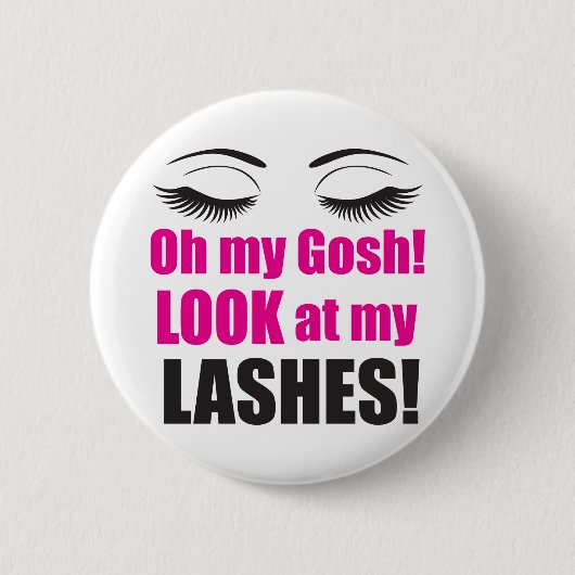 Mijn god! Lashes badge-knoppen Ronde Button 5,7 Cm (Voorkant)