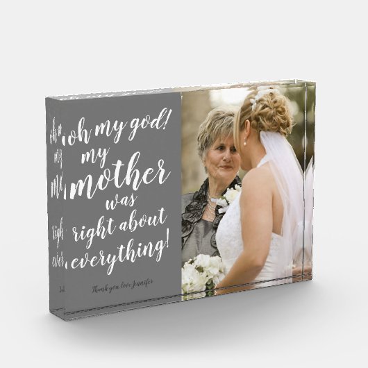 Mijn god, mijn moeder had gelijk over alles. fotoblokken (Links)