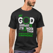 Mijn God Sterker dan het lymfoom van non Hodgkin T-shirt (Voorkant)