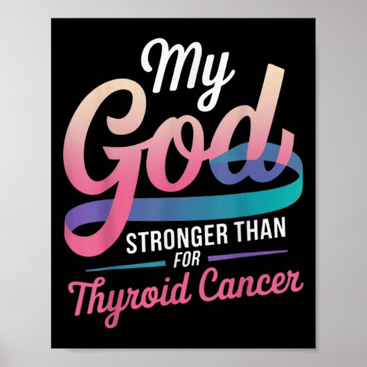 Mijn God sterker dan voor schildklierkanker Bewust Poster (Voorkant)