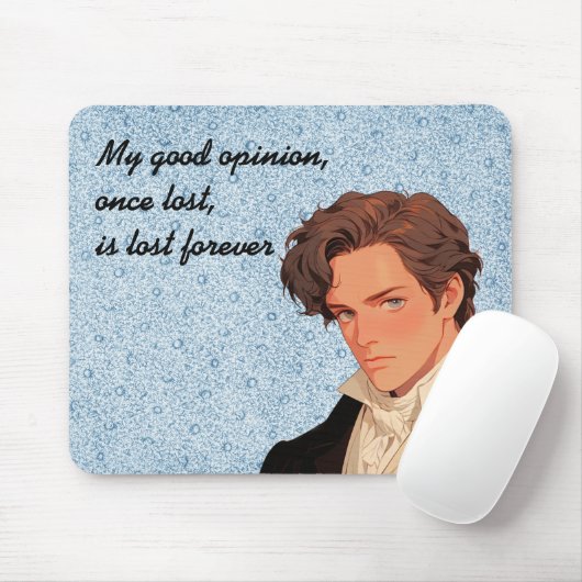 Mijn goede mening, eenmaal verloren, is verloren v muismat (Met muis)