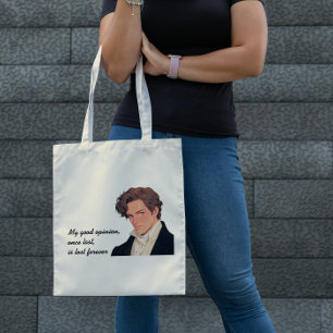 Mijn goede mening, eenmaal verloren, is verloren v tote bag