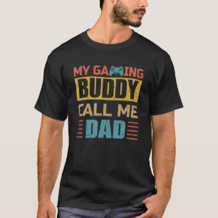 Mijn gokboeddy noemt me papa Funny Gamer pa T-shirt