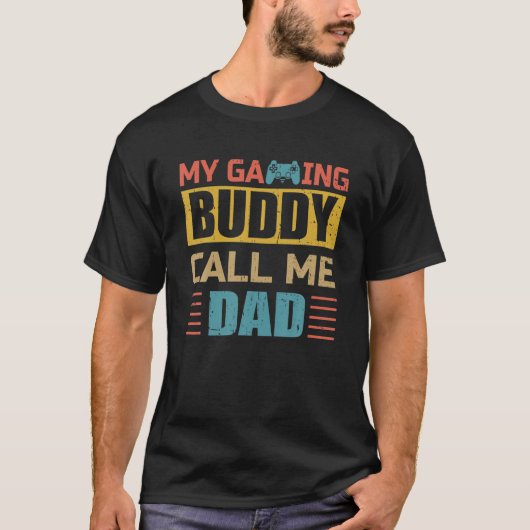 Mijn gokboeddy noemt me papa Funny Gamer pa T-shirt (Voorkant)