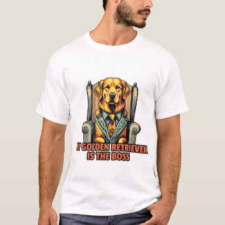 Mijn Golden Retriever is de baas voor Golden Retri T-shirt