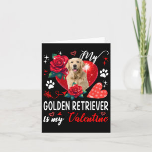 Mijn Golden Retriever is mijn Valentijnseigenaar b Kaart