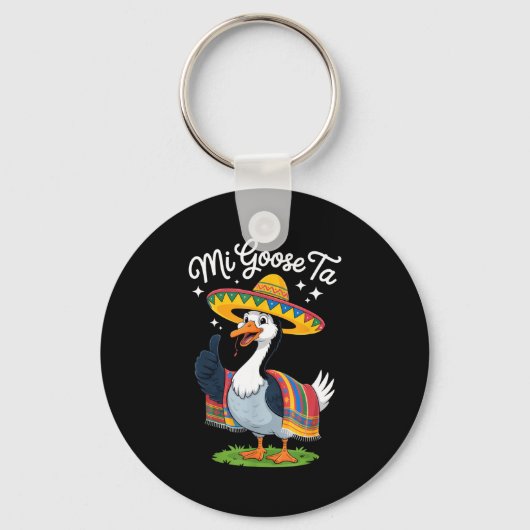 Mijn Goose Ta Grappige Goose Liefhebbers Cinco De Sleutelhanger (Voorkant)