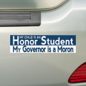Mijn gouverneur is een idioot bumpersticker (Op auto)