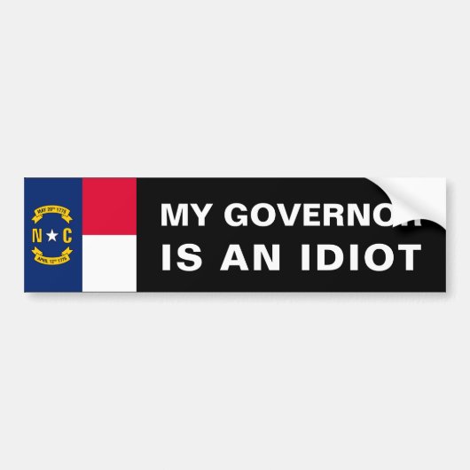 Mijn gouverneur is een Idiot in North Carolina Bumpersticker (Voorkant)