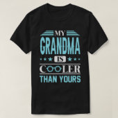 Mijn GRANDMA is koeler dan u. T-shirt (Design voorkant)