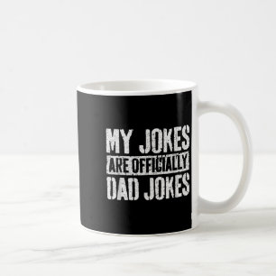 Mijn grappen zijn officieel vader grappen T-shirt Koffiemok