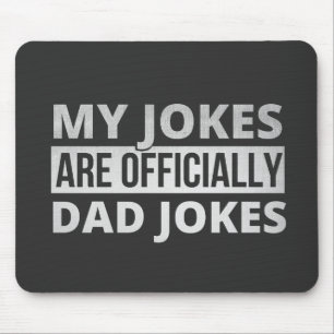 mijn grappen zijn vaders grappen muismat
