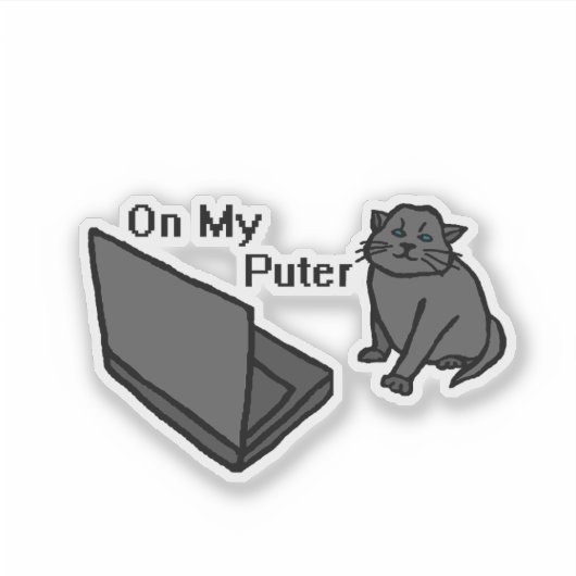 Mijn Grappige Computerkat Meme Sticker (Voorkant)